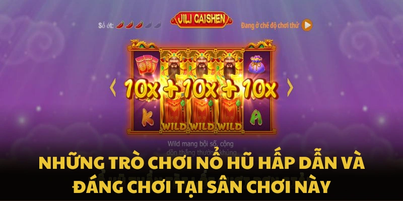 Những trò chơi nổ hũ hấp dẫn và đáng chơi tại sân chơi vn88